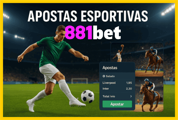 881BET Esporte - Apostas Esportivas com Odds Altas