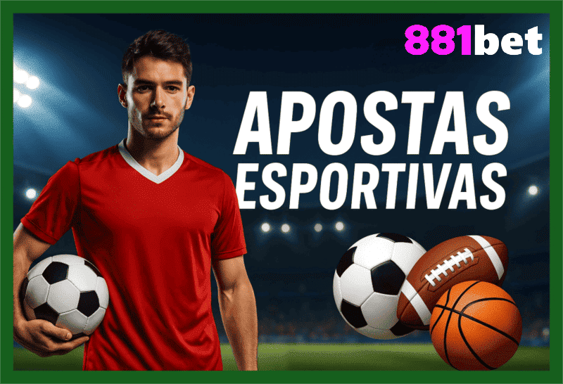 Apostas esportivas no cassino online 881BET